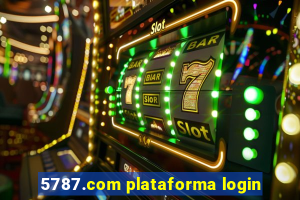 5787.com plataforma login